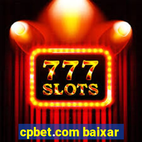 cpbet.com baixar